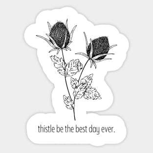 Thistle Be Sticker